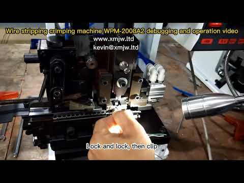 Video Panduan Pengaturan dan Operasi Mesin Stripping & Crimping Kawat WPM-2008A2